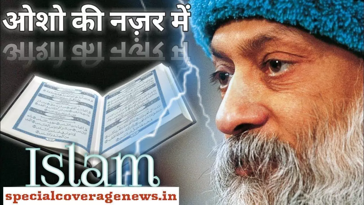 ओशो और इस्लाम ओशो और इस्लाम