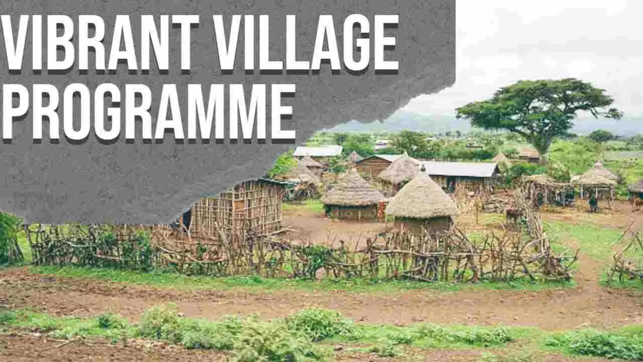 Vibrant Villages Programme: चीन सीमा पर सुरक्षात्मक दृष्टि से अहम हैं वाइब्रेंट विलेज प्रोग्राम के मायने