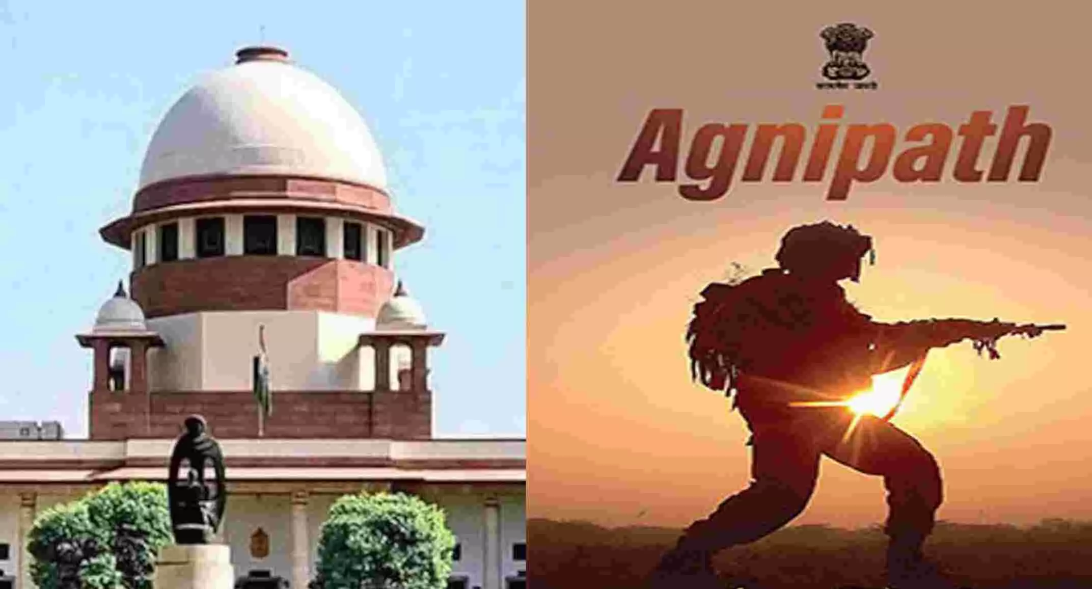 Agnipath scheme: सुप्रीम कोर्ट ने अग्निपथ योजना को चुनौती देने वाली याचिकाएं की खारिज