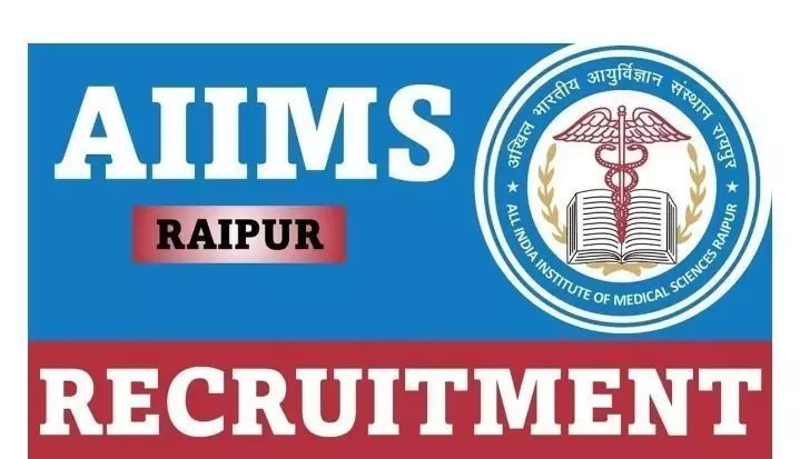 रायपुर एम्स में 29 पदों पर हो रही है भर्तियां,56100 तक मासिक वेतन, जाने क्या है योग्यता कैसे करें आवेदन