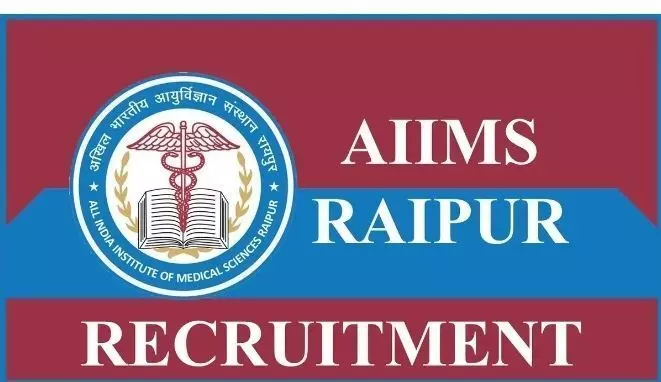 एम्स रायपुर भर्ती 2023: चेक पोस्ट, वेतन, आयु, योग्यता और आवेदन कैसे करें