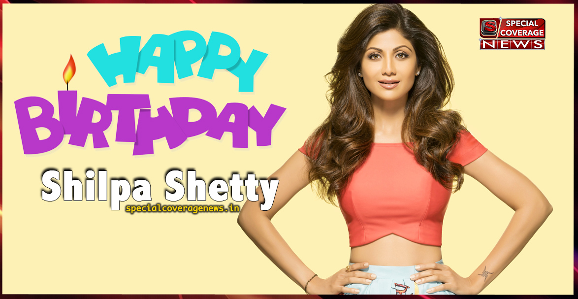 BDay Special : जानिए- अभिनेत्री शिल्पा शेट्टी से जुड़ी कुछ खास बातें!