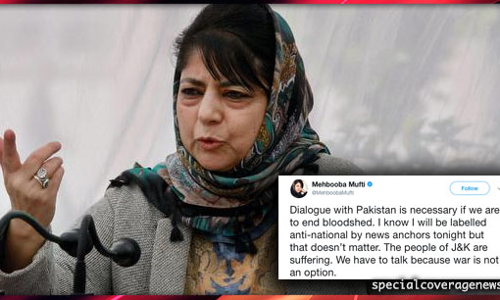 महबूबा मुफ़्ती का सुझाब, भारत को पाकिस्तान से बात करनी चाहिए